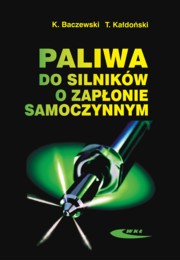 Paliwa do silnikw o zaponie samoczynnym, Baczewski Kazimierz, Kadoski Tadeusz