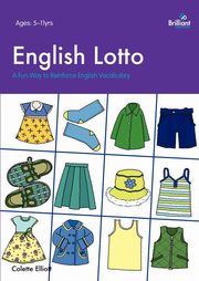 English Lotto. a Fun Way to Reinforce English Vocabulary, Elliott Colette