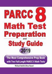 PARCC 8  Math Test Preparation and  study guide, Smith Michael