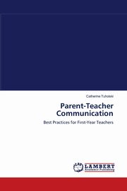 Parent-Teacher Communication, Tuholski Catherine