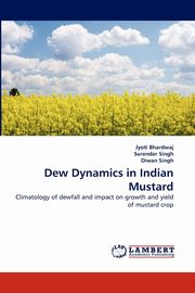 Dew Dynamics in Indian Mustard, Bhardwaj Jyoti