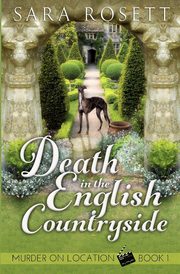 Death in the English Countryside, Rosett Sara