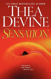 Sensation, Devine Thea