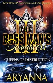 THE BOSS MAN'S DAUGHTERS 3, Aryanna