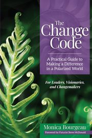The Change Code, Bourgeau MONICA