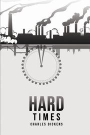Hard Times, Dickens Charles