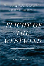 Flight of the Westwind, Protentis Russ