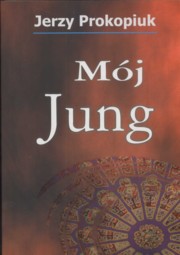 ksiazka tytu: Mj Jung autor: Prokopiuk Jerzy