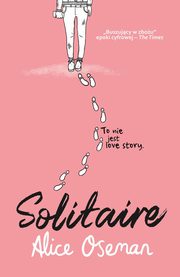 Solitaire, Oseman Alice