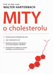 Mity o cholesterolu, Hartenbach Walter