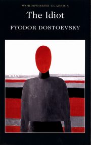 The Idiot, Dostoevsky Fyodor