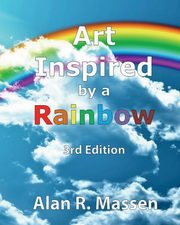 ksiazka tytu: Art Inspired by a Rainbow autor: Massen Alan R