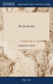 ksiazka tytu: The Devil to Pay autor: Coffey Charles