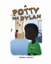 ksiazka tytu: A Potty for Dylan autor: Lovett Elbony