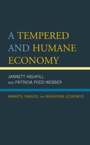 A Tempered and Humane Economy, Highfill Jannett