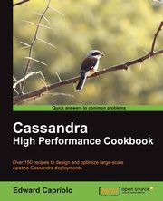 Cassandra High Performance Cookbook, Capriolo Edward