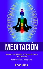 Meditacin, Luna Enos