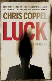 Luck, Coppel Chris