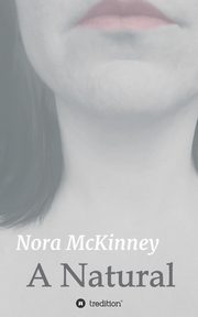 A Natural, McKinney Nora