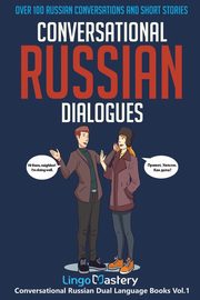 Conversational Russian Dialogues, Lingo Mastery