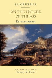 On the Nature of Things, Lucretius Carus Titus