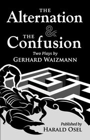 The Alternation & The Confusion, Osel Harald
