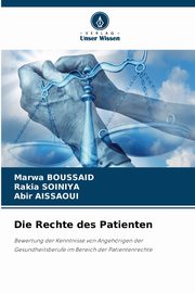 Die Rechte des Patienten, BOUSSAID Marwa