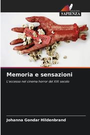 ksiazka tytu: Memoria e sensazioni autor: Gondar Hildenbrand Johanna