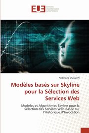 Mod?les bass sur Skyline pour la Slection des Services Web, OUADAH Abdelaziz