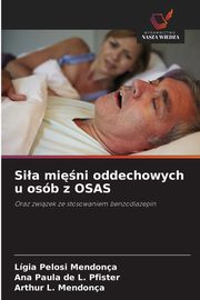 Sia mini oddechowych u osb z OSAS, Pelosi Mendona Lgia