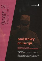 Podstawy chirurgii Tom 2, 