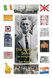 ksiazka tytu: The Story of Steve autor: Remenyi Dan