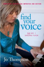 Find Your Voice - The No. 1 Singing Tutor, Thompson Jo