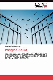 Imagina Salud, Agostini Garcia Karen