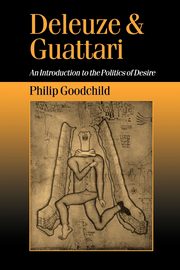 Deleuze and Guattari, Goodchild Philip