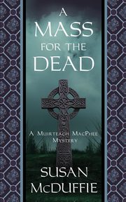 A Mass for the Dead, McDuffie Susan