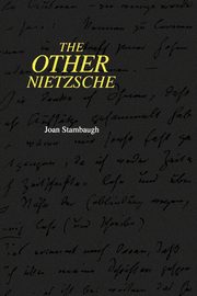 The Other Nietzsche, Stambaugh Joan