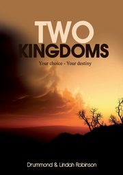 Two Kingdoms, Robinson Drummond
