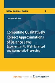 Computing Qualitatively Correct Approximations of Balance Laws, Gosse Laurent
