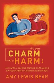 From Charm to Harm, Bear Amy Lewis
