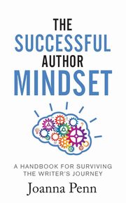 The Successful Author Mindset, Penn Joanna