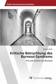 ksiazka tytu: Kritische Betrachtung des Burnout-Syndroms autor: Abele Barbara