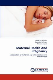 Maternal Health And Pregnancy, Ur Rehman Hassan