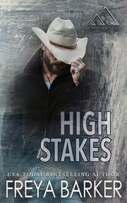 High Stakes, Barker Freya