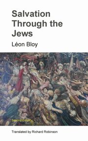 Salvation Through the Jews, Bloy Lon