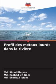 Profil des mtaux lourds dans la rivi?re, Bhuyan Md. Simul