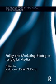Policy and Marketing Strategies for Digital Media, 