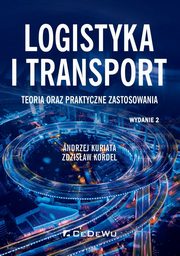 Logistyka i transport, Kuriata Andrzej, Kordel Zdzisaw