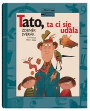 ksiazka tytu: Tato, ta ci si udaa autor: Sverak Zdenek