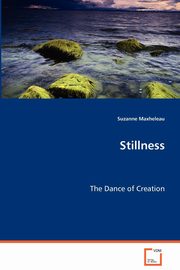 Stillness, Maxheleau Suzanne